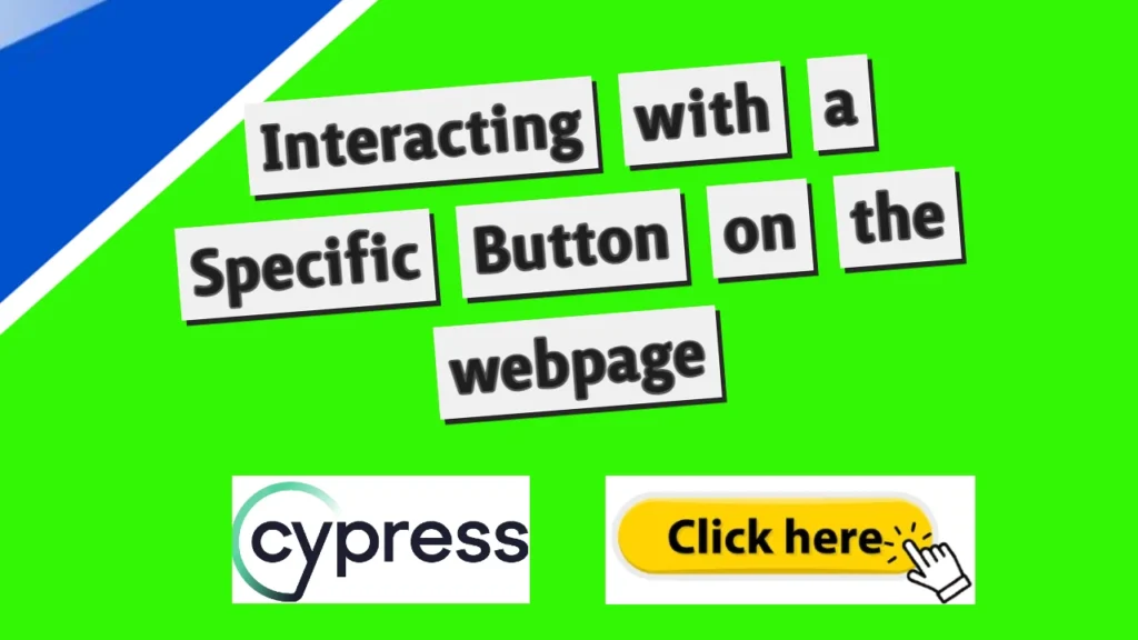 Cypress Excercise: Interacting with a Specific Button on the webpage