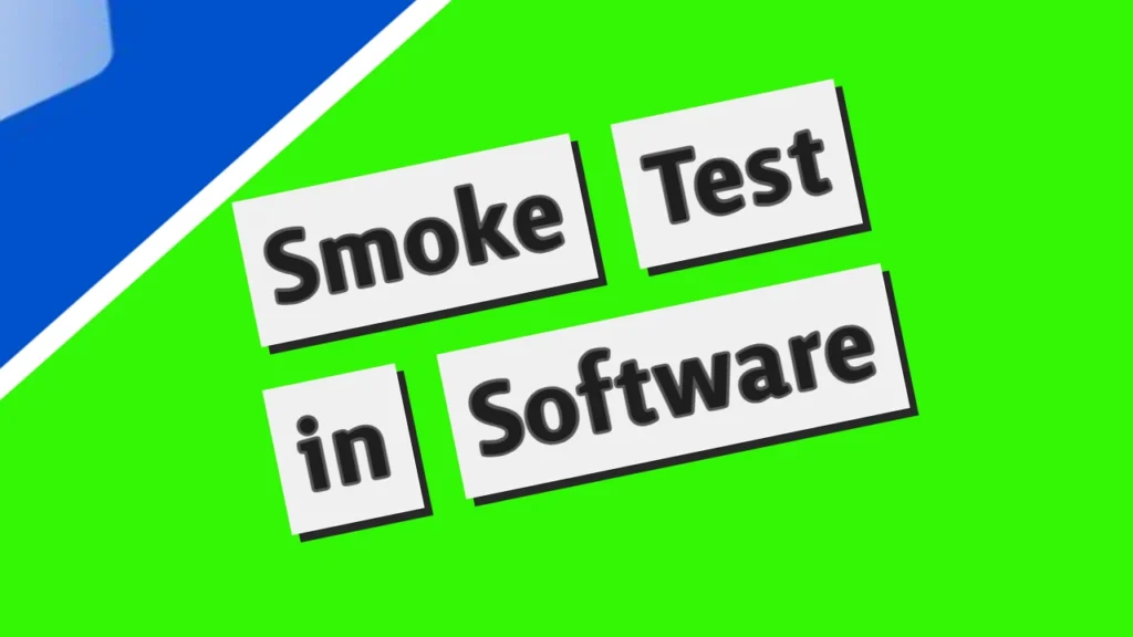 What is a Smoke Test in Software