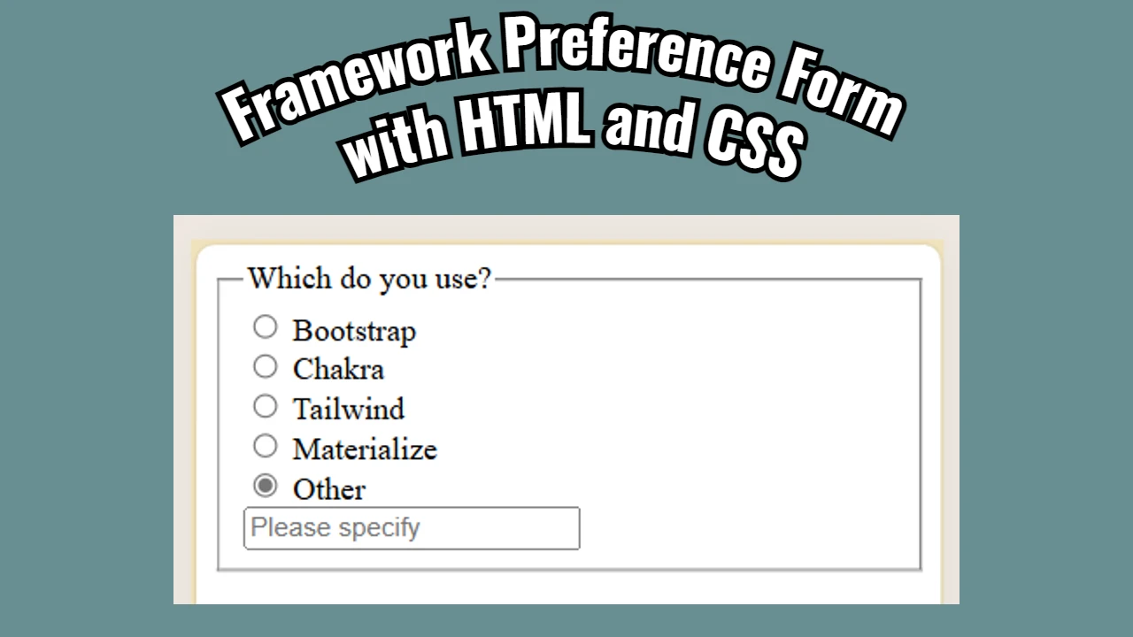 Framework Preference Form with HTML and CSS