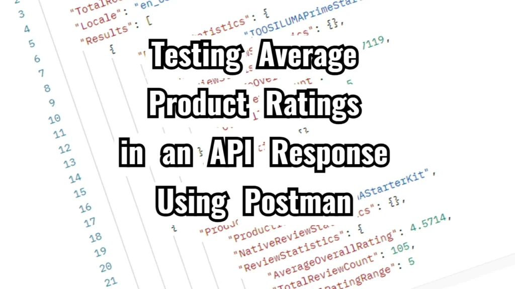 Testing Average Product Ratings in an API Response Using Postman