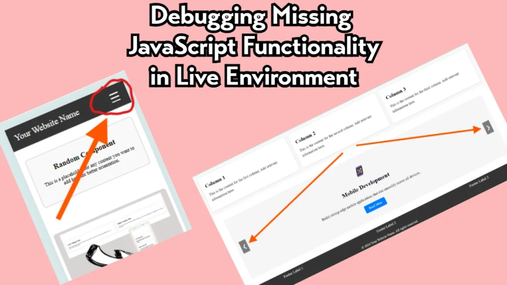 Debugging Missing JavaScript Functionality in Live Environment