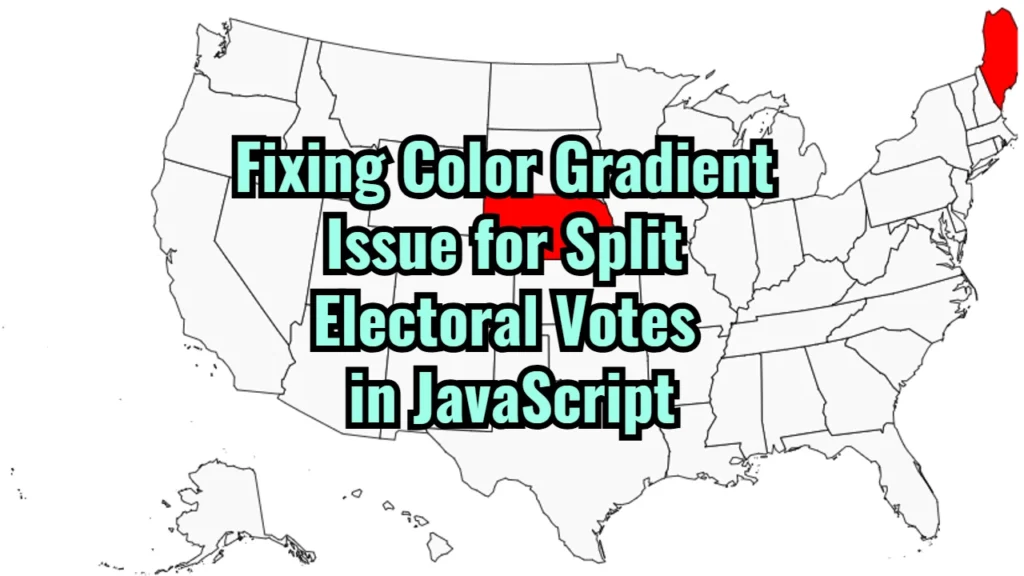Fixing Color Gradient Issue for Split Electoral Votes in JavaScript
