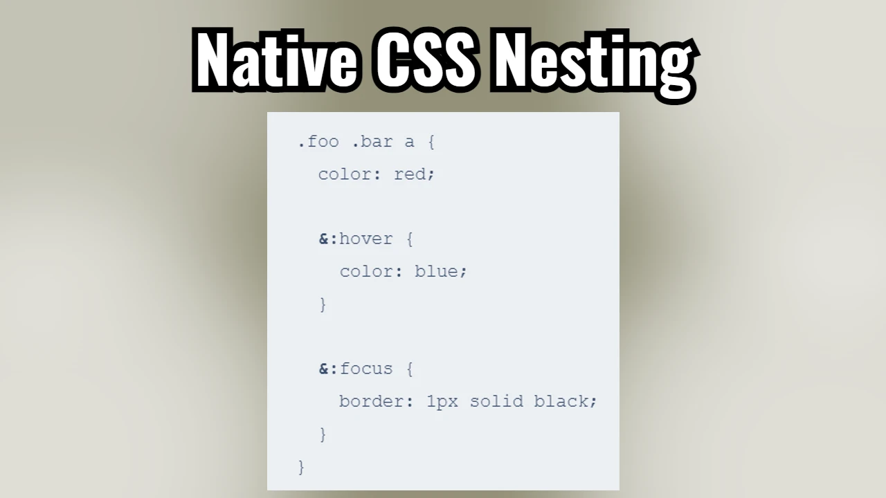 Native CSS Nesting instead of CSS Preprocessors