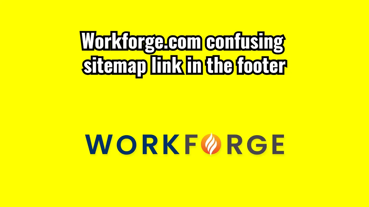 Workforge.com confusing sitemap link in the footer