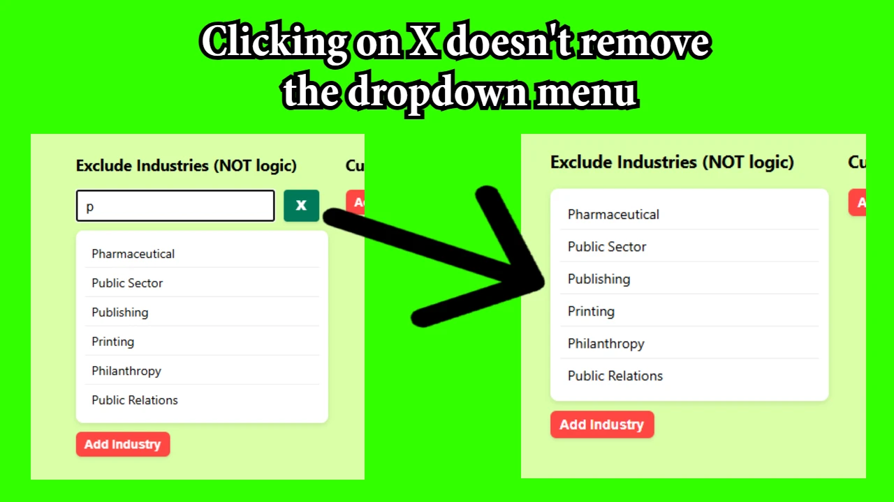 Clicking on X doesn't remove the dropdown menu