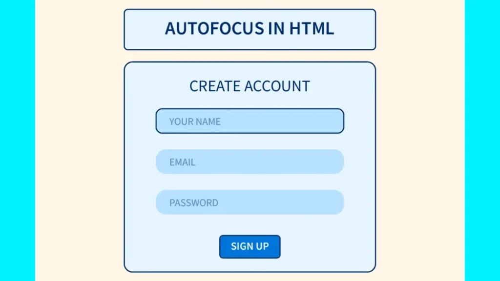 autofocus HTML Attribute and Its Accessibility Impact